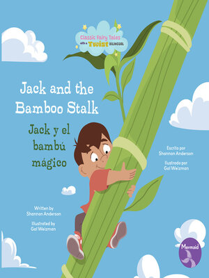 Jack and the Bamboo Stalk / Jack y el bambú mágico - ebook